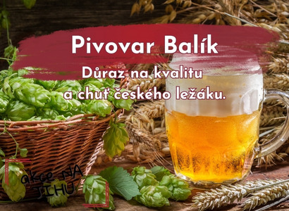 Pivovar Balík. Důraz na kvalitu a chuť českého ležáku.
